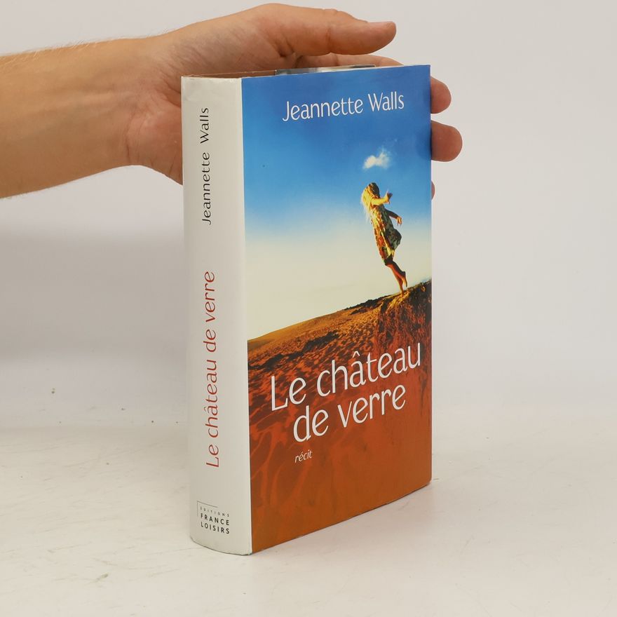 Jeannette Walls Le château de verre