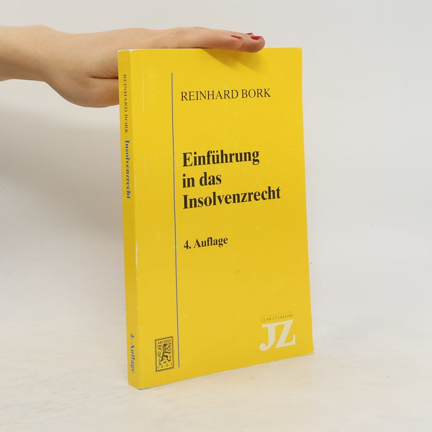 Reinhard Bork Einführung in das Insolvenzrecht