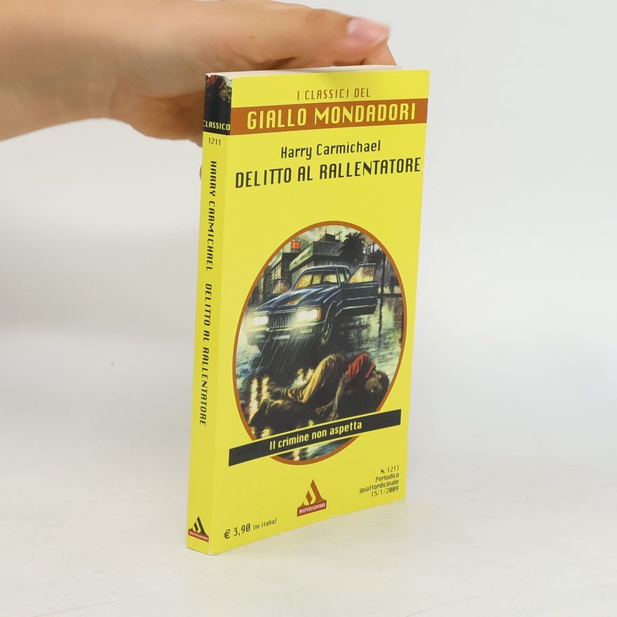 Harry Carmichael Delitto al rallentatore