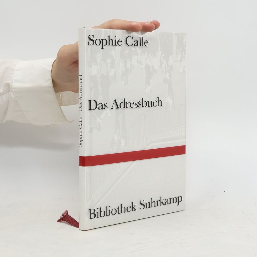 Sophie Calle Das Adressbuch