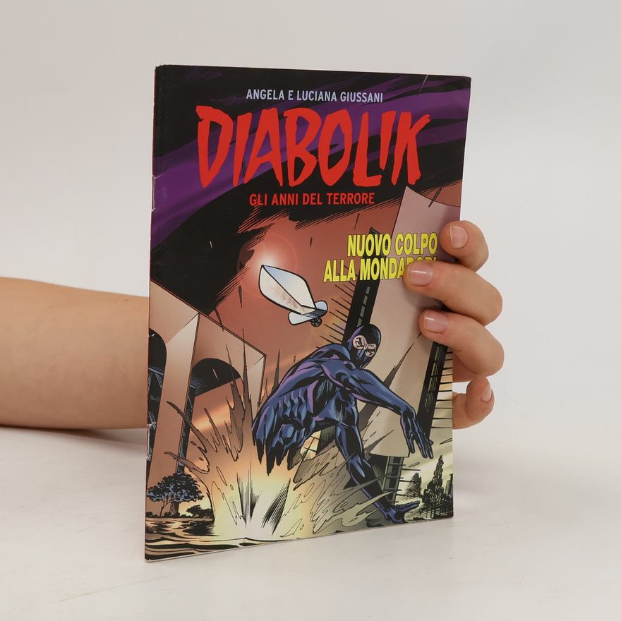 Angela e Luciana Giussani Diabolik: gli anni del terrore