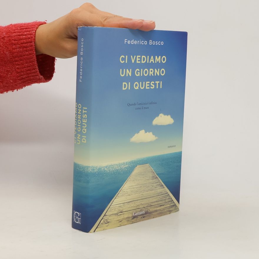 Federica Bosco Ci vediamo un giorno di questi