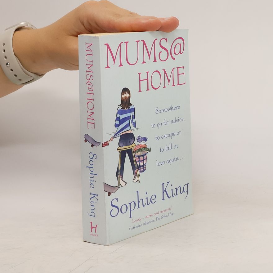 Sophie King Mums@Home
