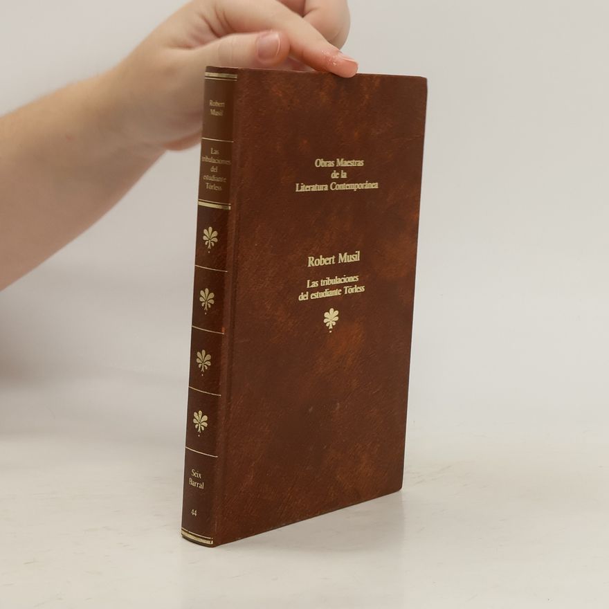 Robert Musil Las tribulaciones del estudiante Törless