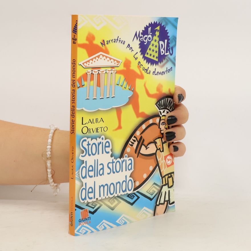 Laura Orvieto Storie della storia del mondo