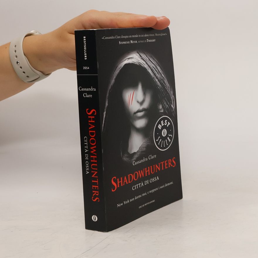 Cassandra Clare Città di ossa. Shadowhunters