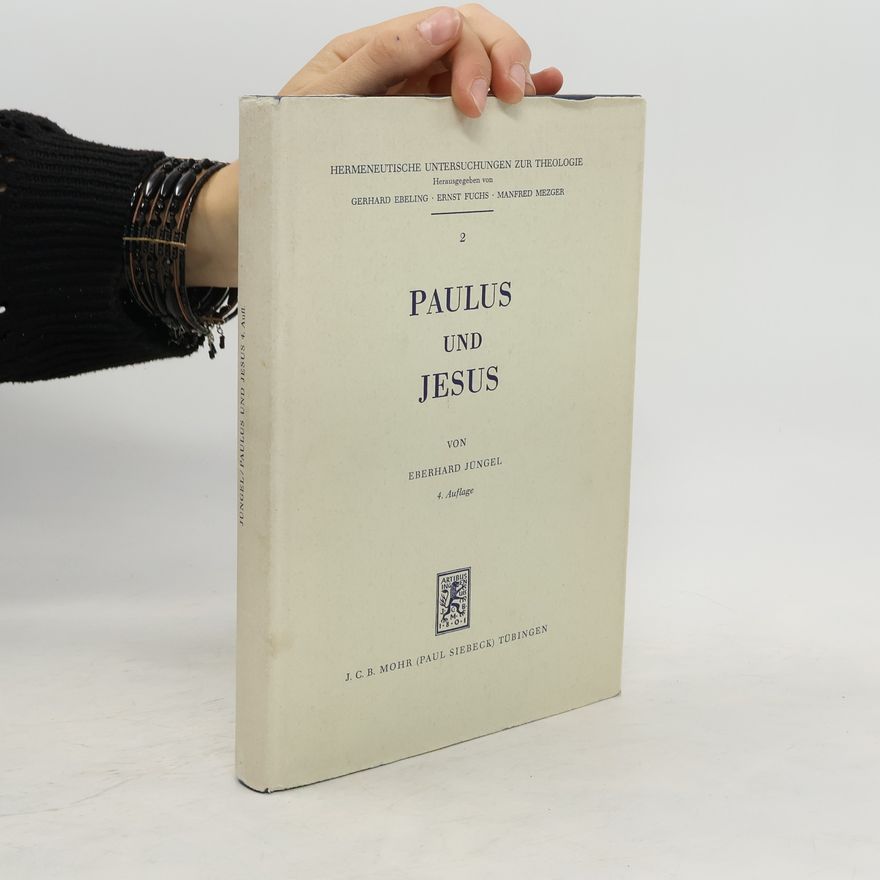 Eberhard Jüngel Paulus und Jesus