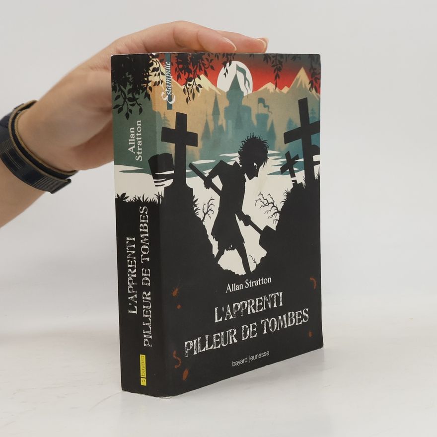 Allan Stratton Estampille: L'apprenti pilleur de tombes