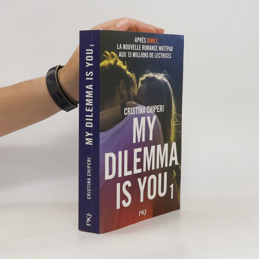 Cristina Chiperi My Dilemma Is You