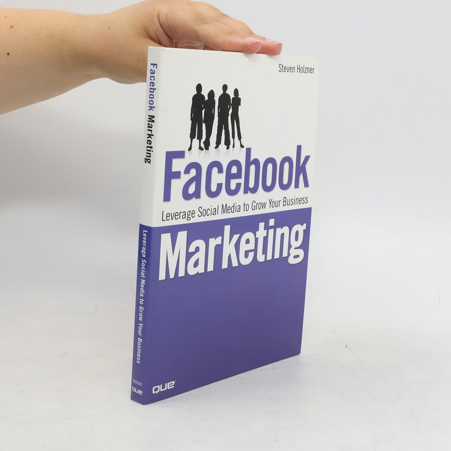 Steven Holzner Facebook Marketing