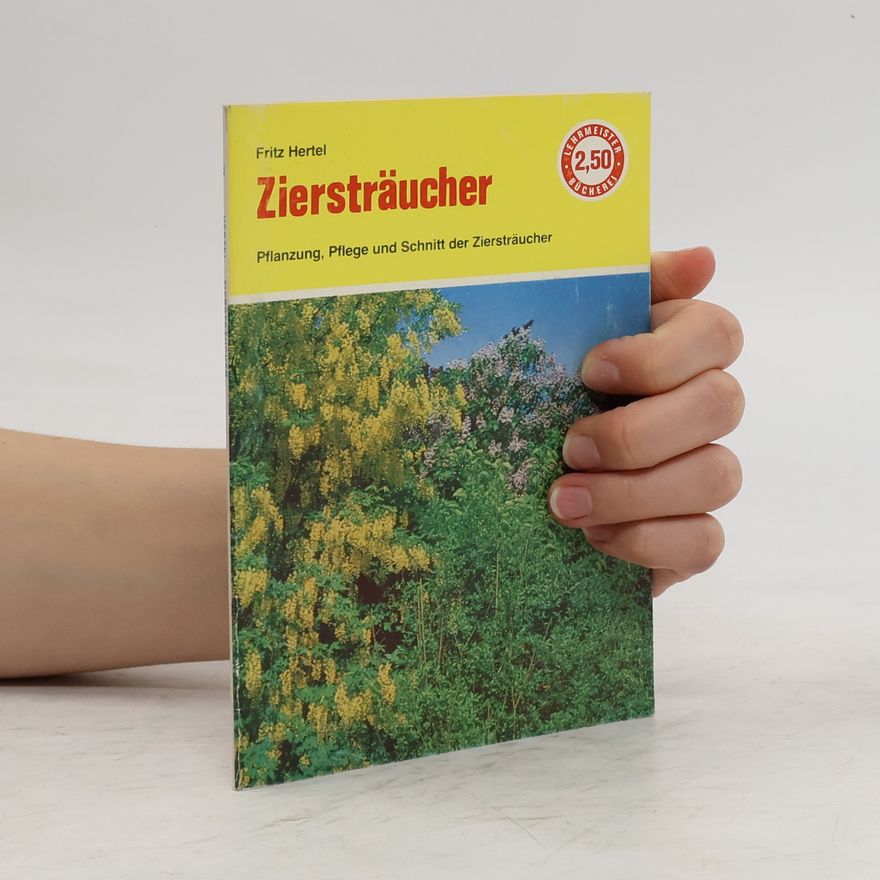 Fritz Hertel Ziersträucher