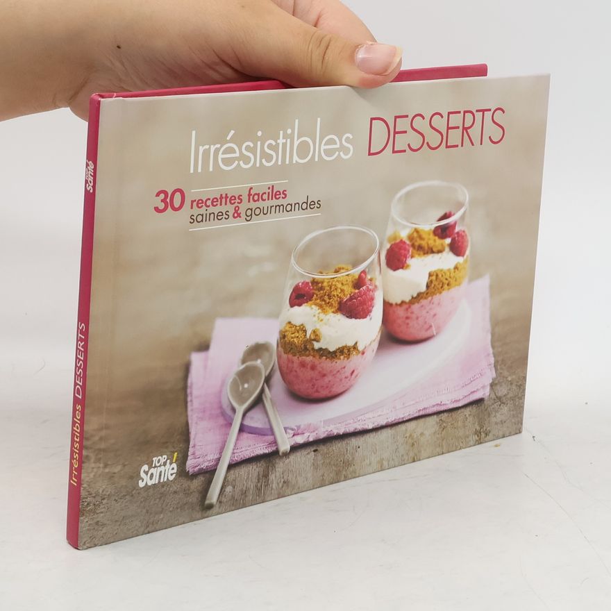 Autorenkollektiv Desserts irrésistibles