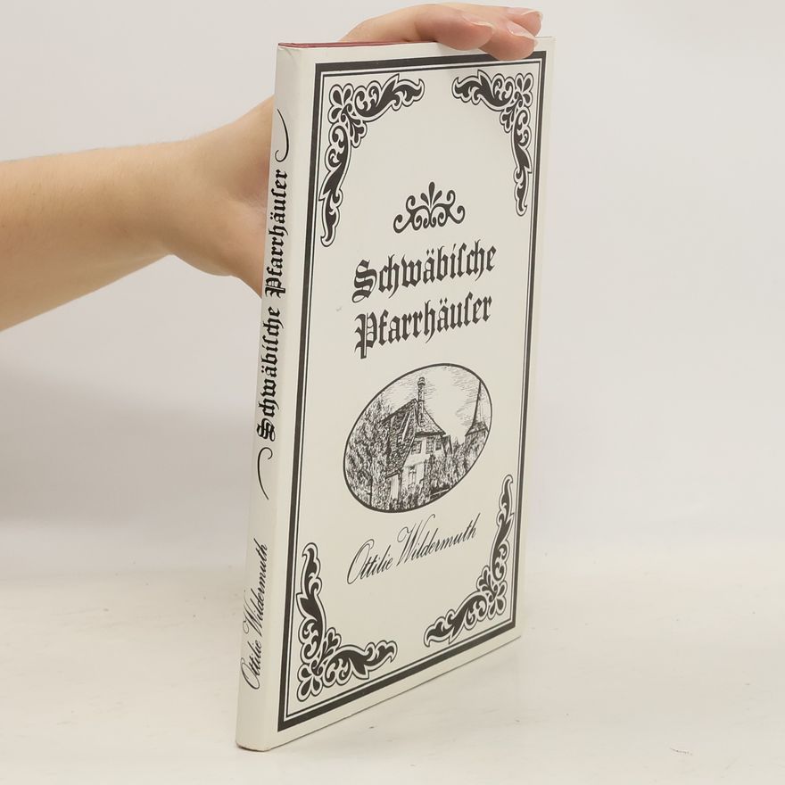 Ottilie Wildermuth Schwäbische Pfarrhäuser