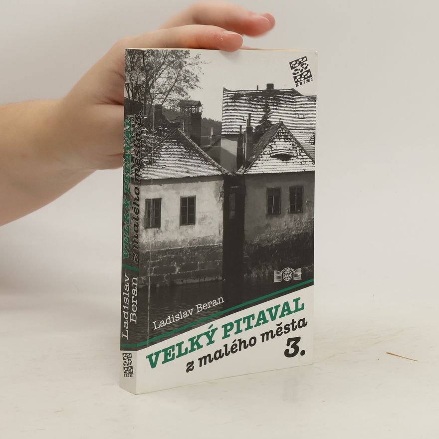 Ladislav Beran Velký pitaval z malého města 3.