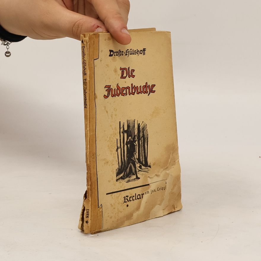 Annette v. Droste-Hülshoff Die Judenbuche