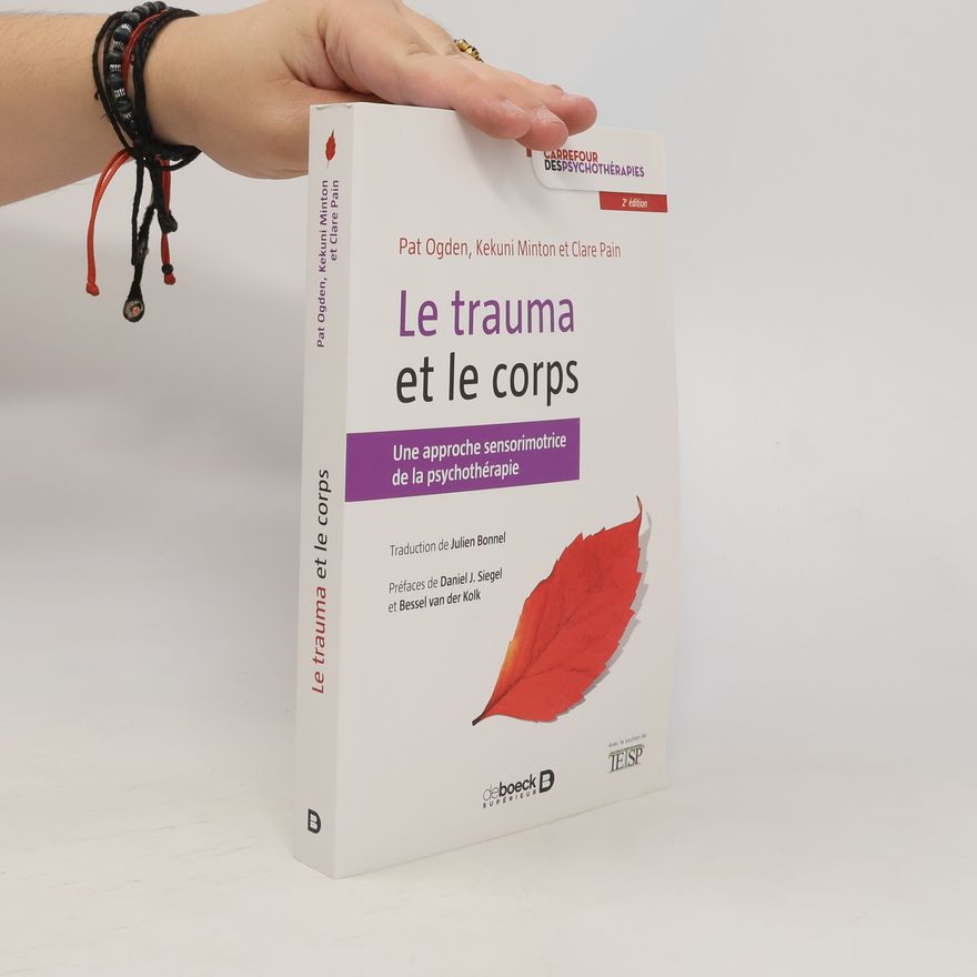 Julien Bonnel Le trauma et le corps