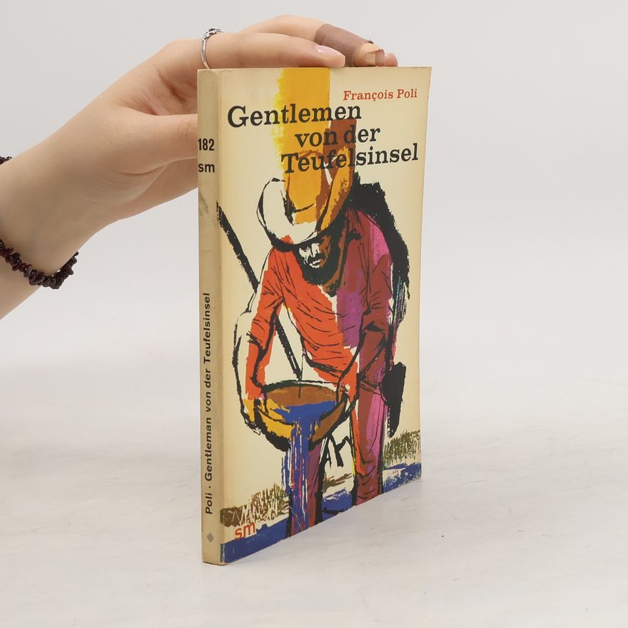 Francois Poli Gentlemen von der Teufelsinsel