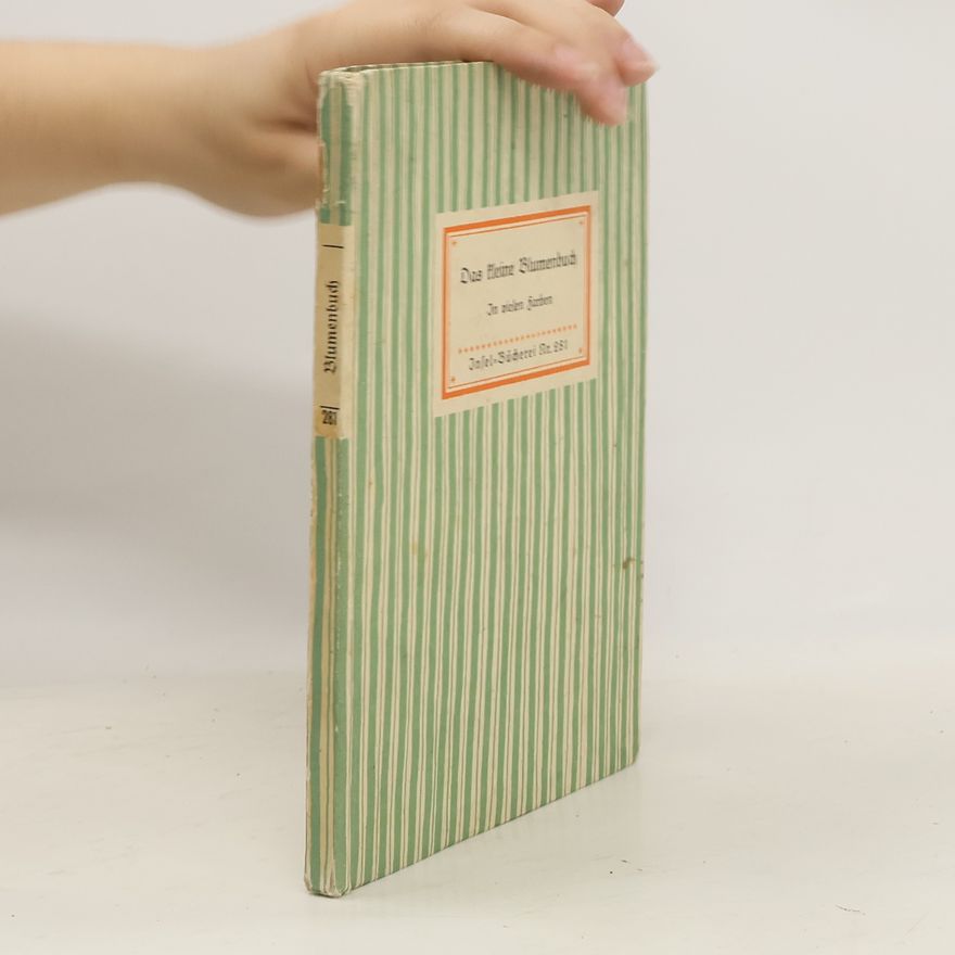 Autorenkollektiv Das kleine Blumenbuch in vielen Farben