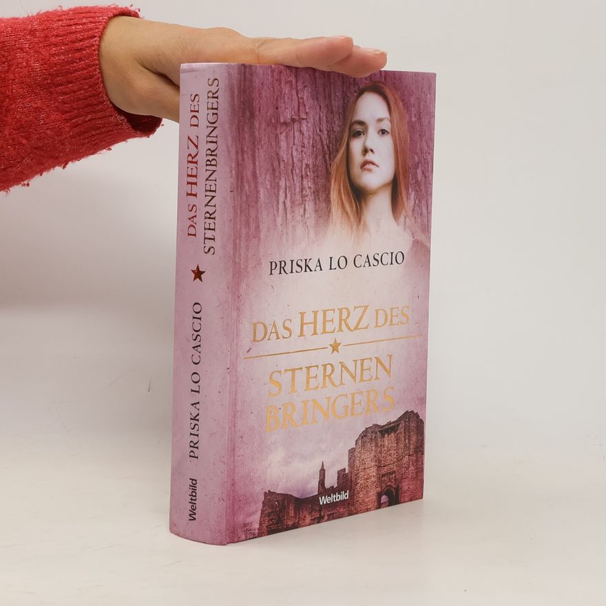 Priska Lo Cascio Das Herz des Sternenbringers