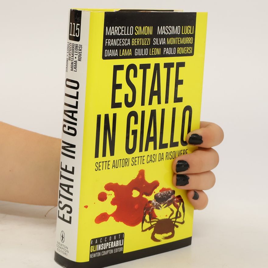 Massimo Lugli Estate in giallo. Sette autori, sette storie, sette casi da risolvere