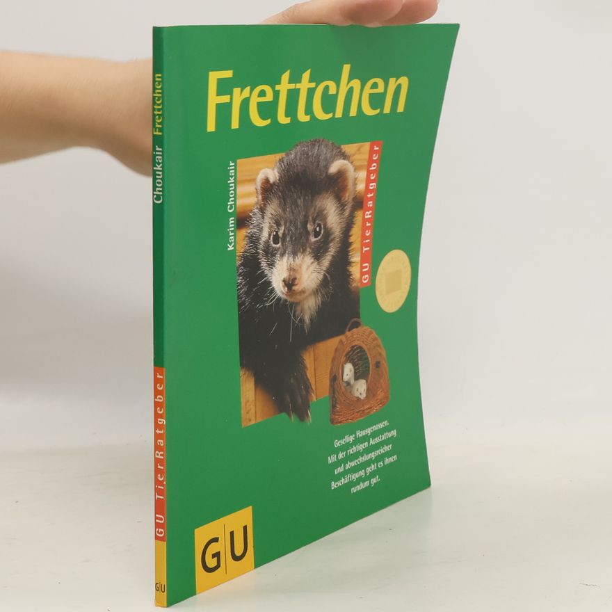 Karim Choukair Frettchen