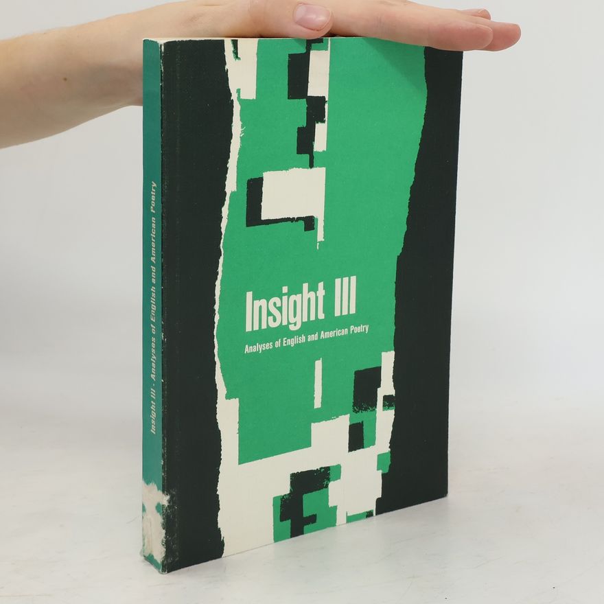 Various authors Insight III. Analyses of English and American Poetry