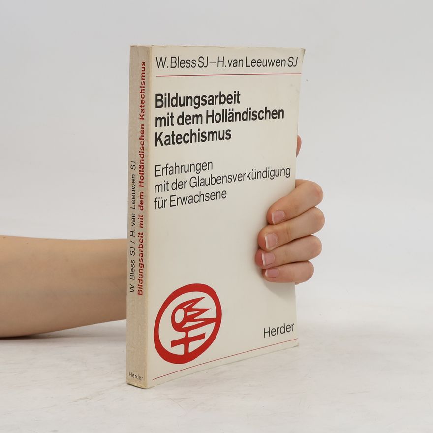 Kolektiv autorů Bildungsarbeit mit dem Holländischen Katechismus
