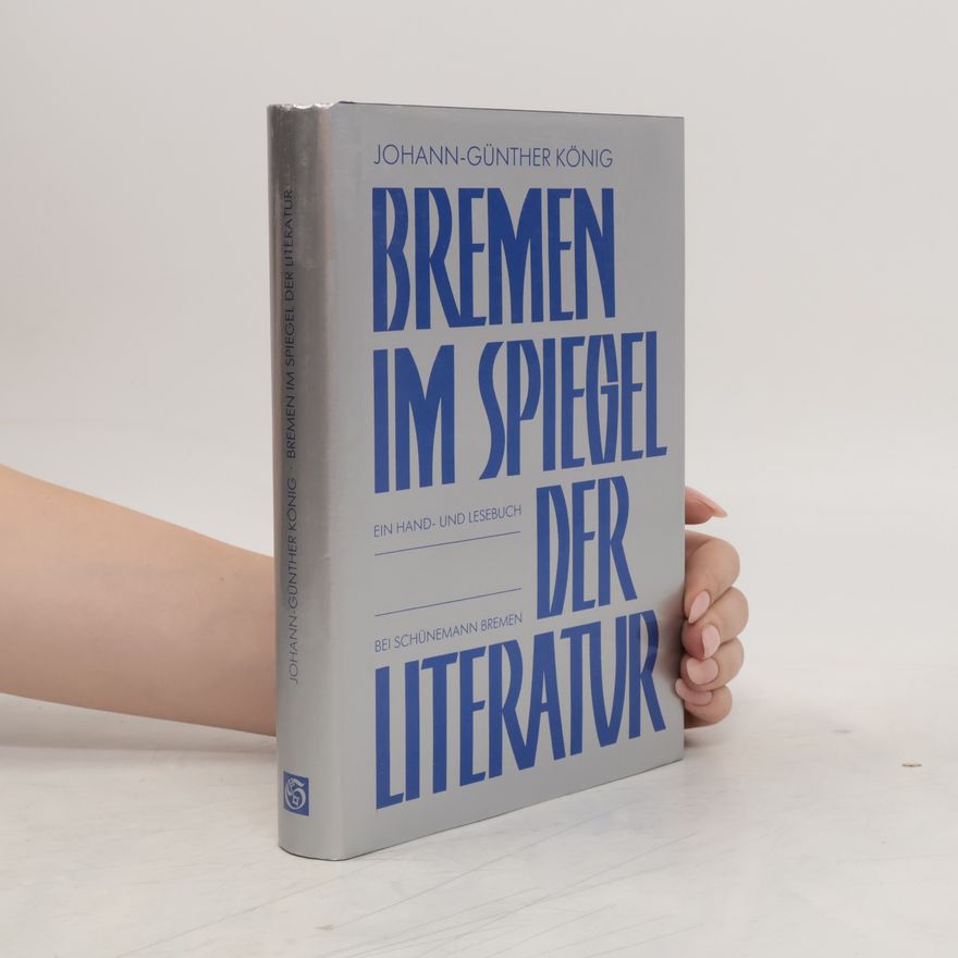 Johann Günther Bremen im Spiegel der Literatur