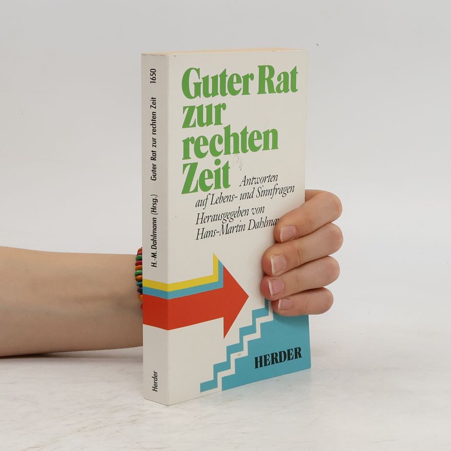 Hans Martin Dahlmann Guter Rat zur rechten Zeit