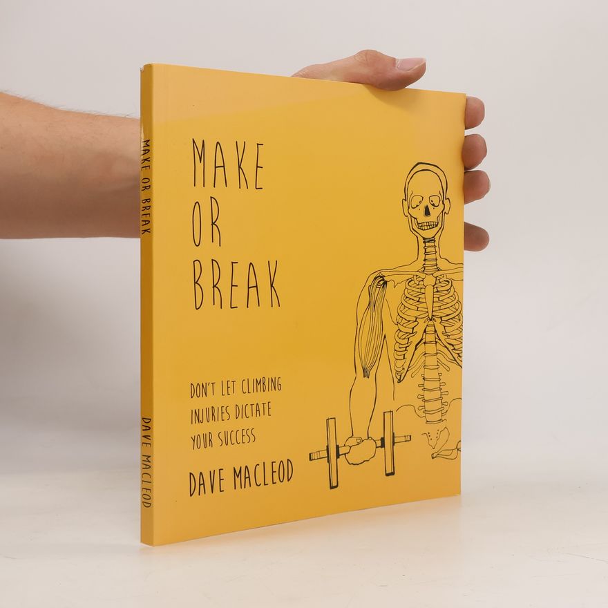 Dave MacLeod Make or Break