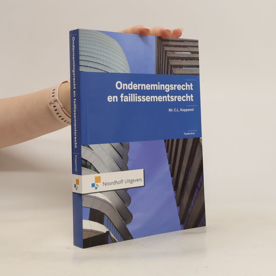 C. L. Koppenol Ondernemingsrecht en faillisementsrecht