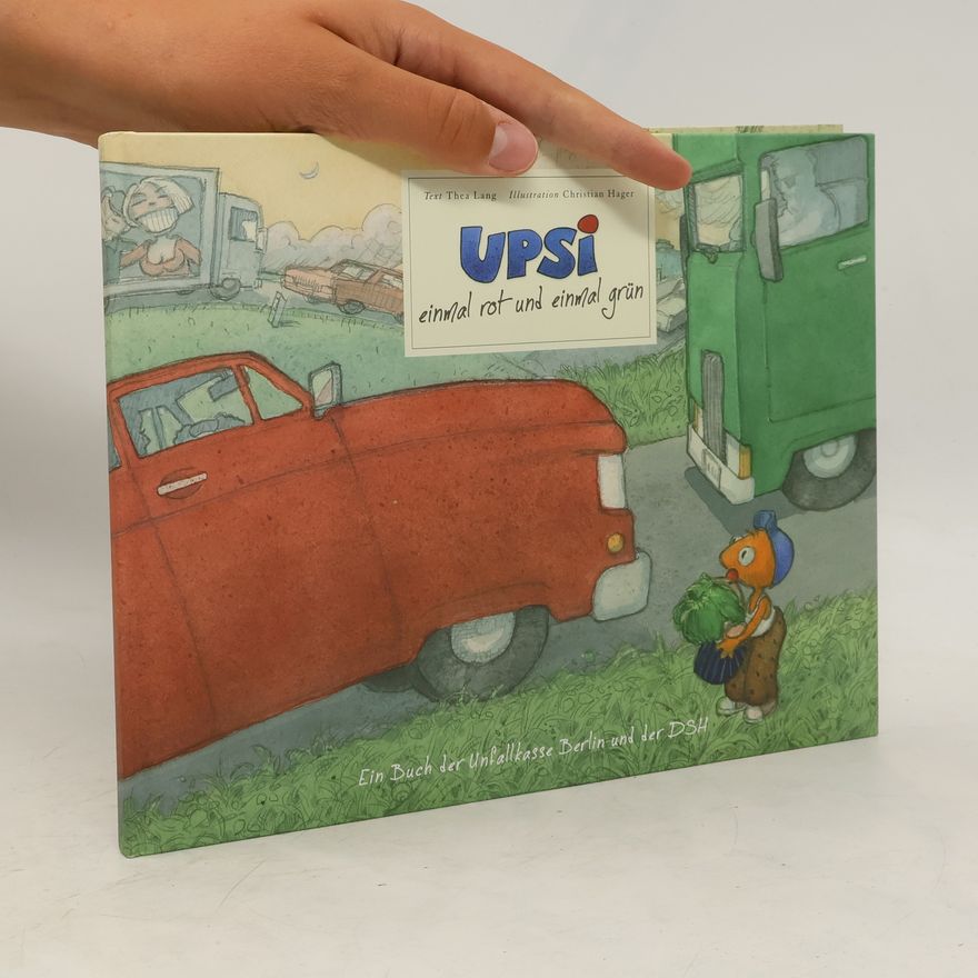 Thea Lang  Upsi – einmal rot und einmal grün