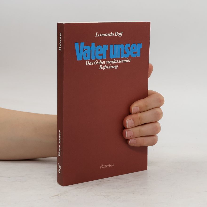 Leonardo Boff Vater unser