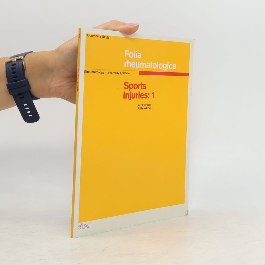 P. Renström Folia Rheumatologica. Sports Injuries 1