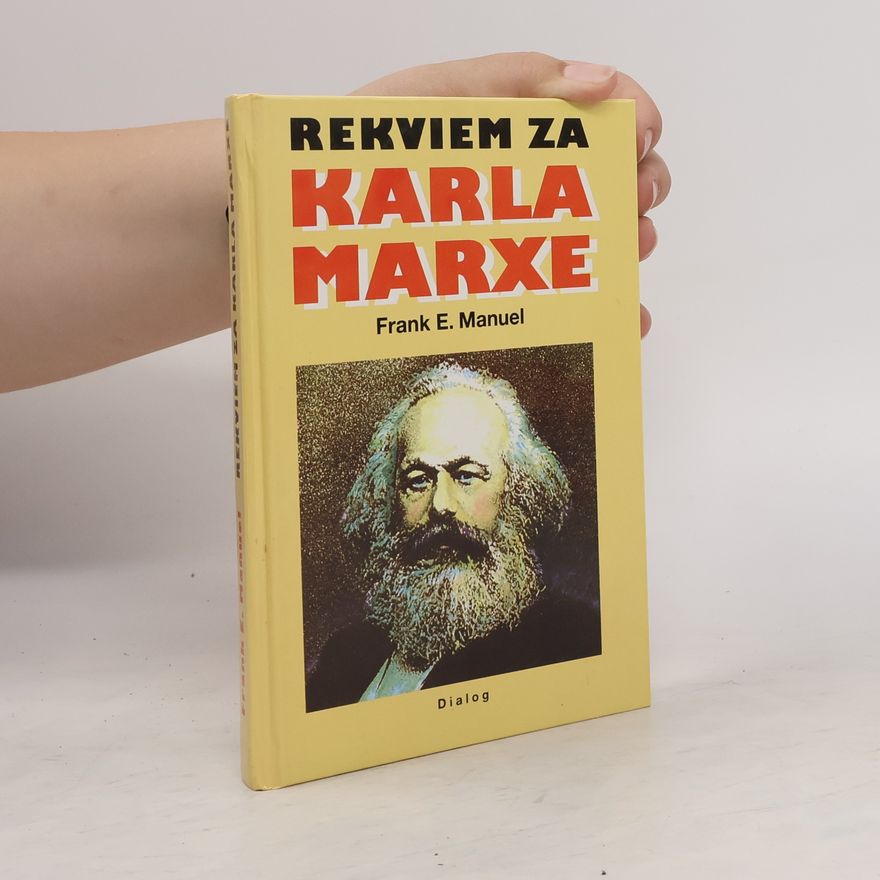 Frank Edward Manuel Rekviem za Karla Marxe