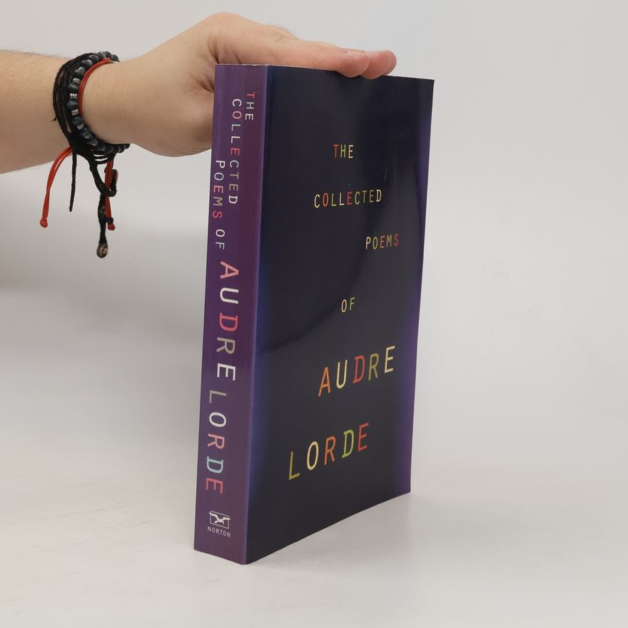 Audre Lorde The Collected Poems of Audre Lorde