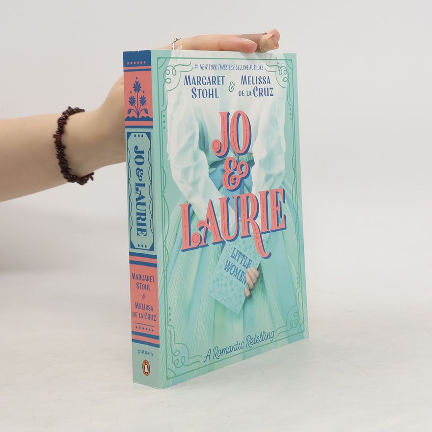 Margaret Stohl Jo & Laurie