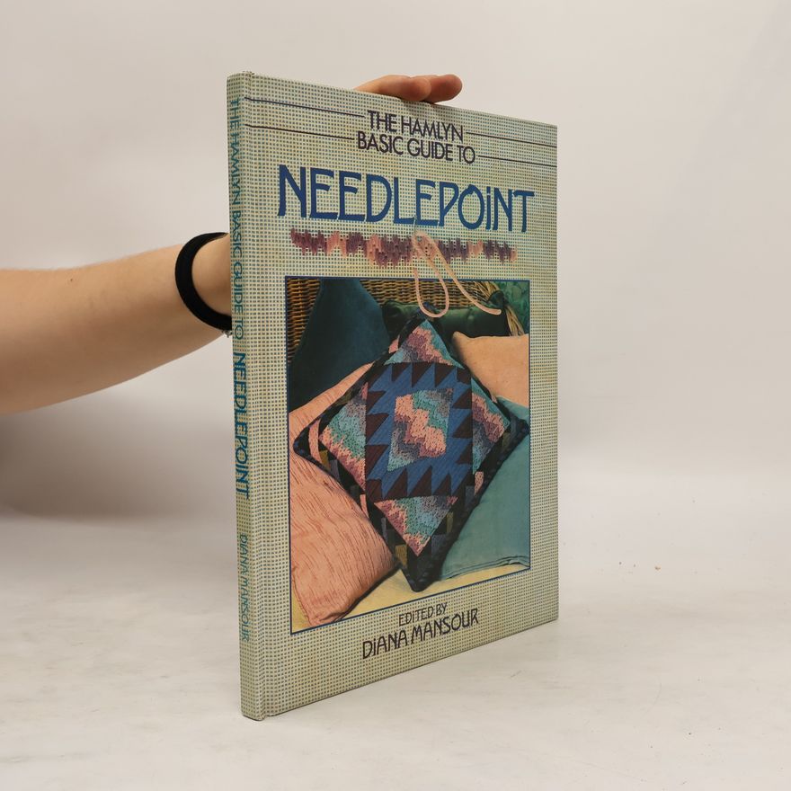 Diana Mansour The Hamlyn Basic Guide to Needlepoint