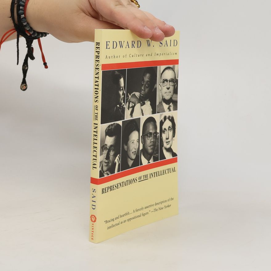 Edward W. Said Representations of the Intellectual