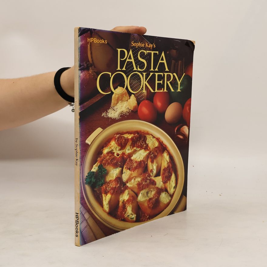 George De Gennaro Sophie Kay's Pasta Cookery