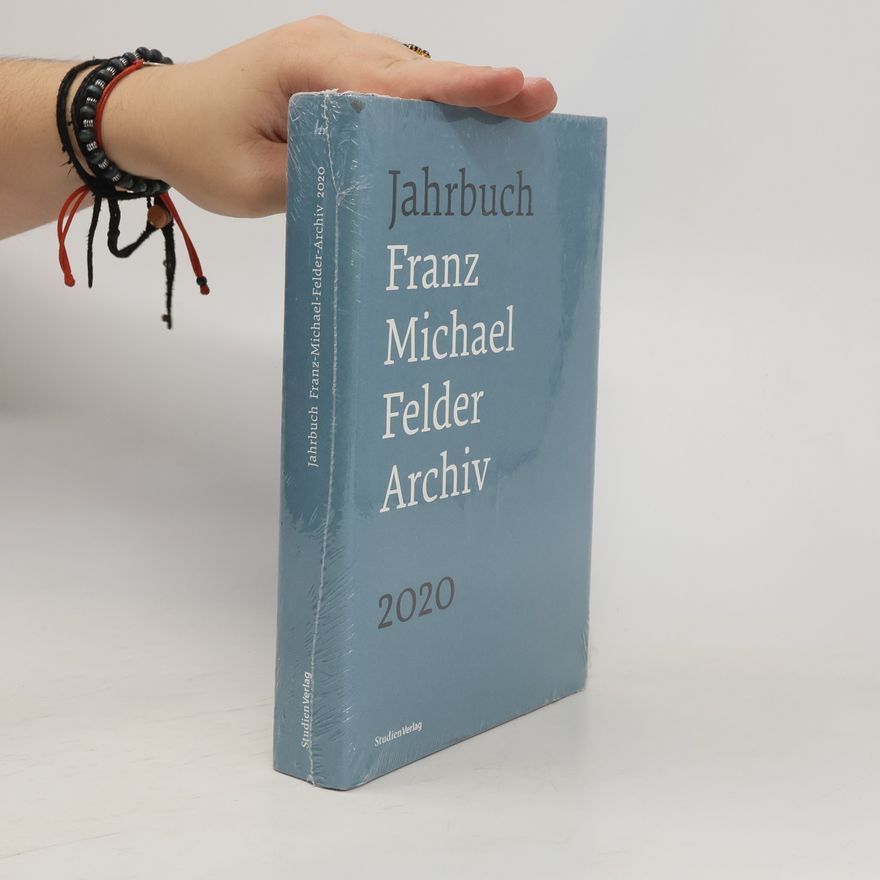 Jürgen Thaler Jahrbuch Franz-Michael-Felder-Archiv 2020