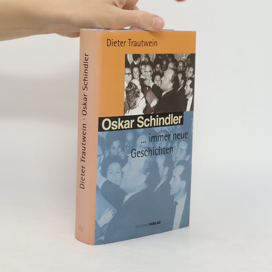 Dieter Trautwein Oskar Schindler
