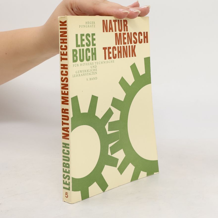 Heger Pongratz Natur, Mensch, Technik