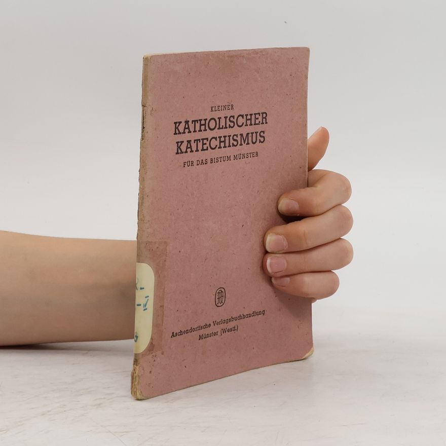 Autorenkollektiv Kleiner Katholischer Katechismus