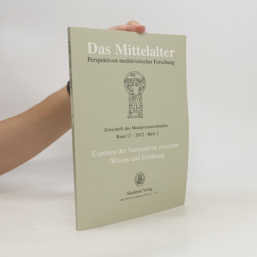 Hedwig Röckelein Das Mittelalter: Perspektiven mediävistischer Forschung. Band 17. Heft 2