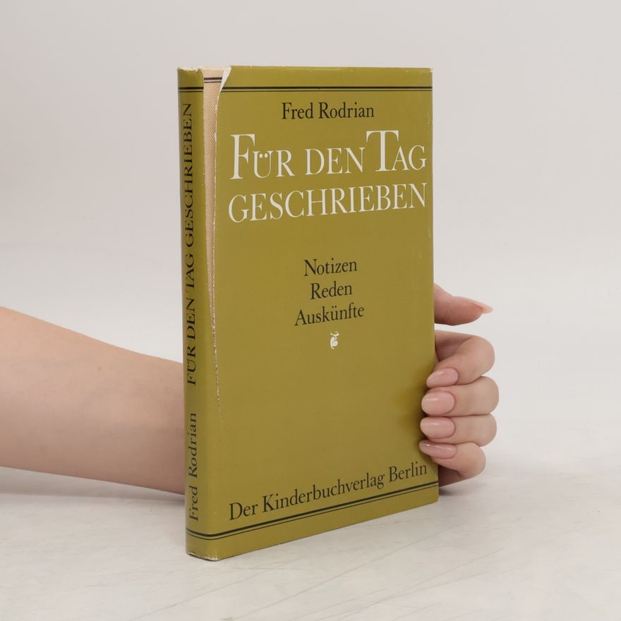 Fred Rodrian Für den Tag geschrieben
