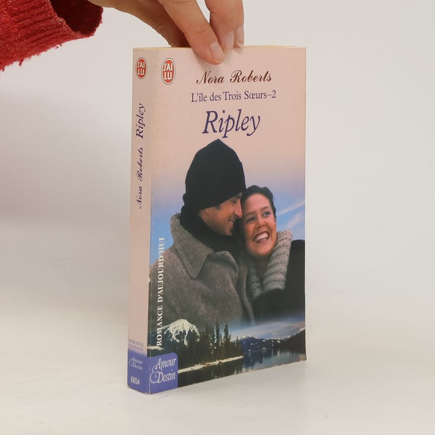 Nora Roberts L'île des Trois Sœurs - 2: Ripley