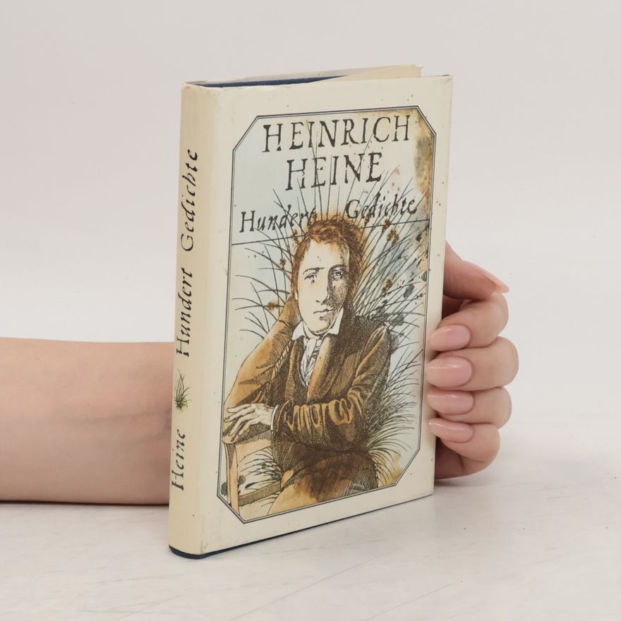 Heinrich Heine Hundert Gedichte