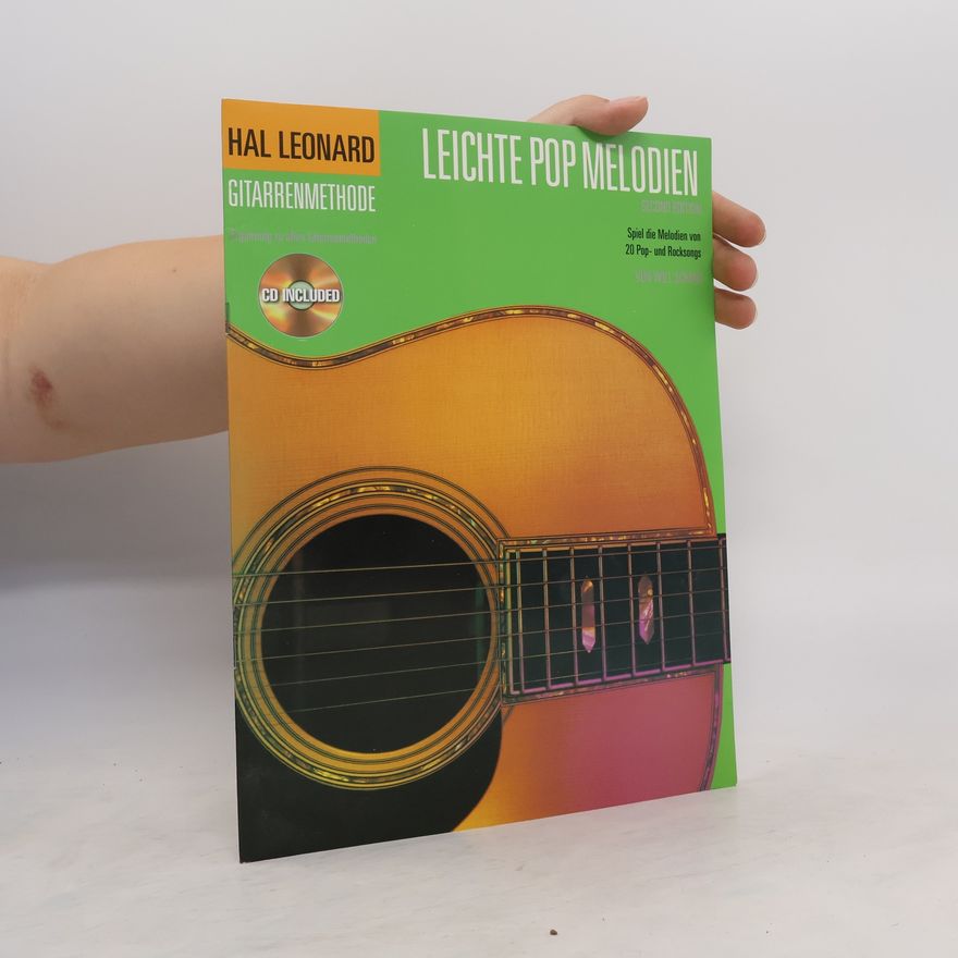 Will Schmid Hal Leonard Gitarrenmethode: Leichte Pop Melodien
