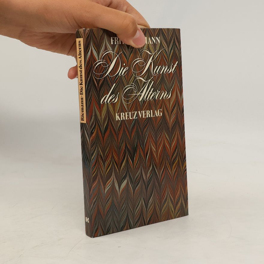 Fritz Riemann Die Kunst des Alterns